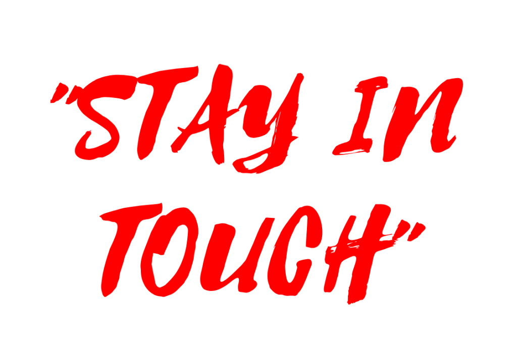 stay in touch